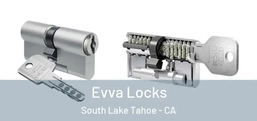  Evva Locks South Lake Tahoe - CA