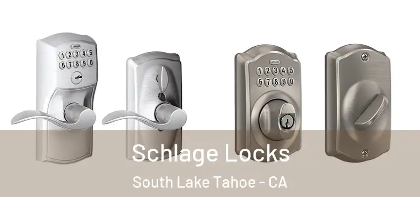  Schlage Locks South Lake Tahoe - CA
